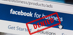 A Facebook page soliciting ads is stamped "Denied", because of lack of evidence the ads actually work.