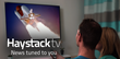Haystack TV - News tuned to you