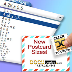 New postcard sizes are available at DocuCopies.com.