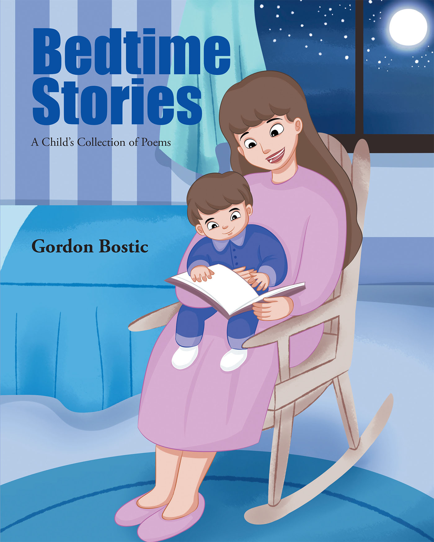 Gordon Bostic’s New Book “Bedtime Stories: A Child's Collection of ...