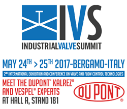 Industrial Valve Summit - DuPont™ Kalrez® and Vespel®