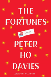 "The Fortunes" by Peter Ho Davies