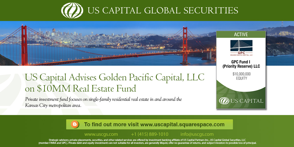 US Capital Advises Golden Pacific Capital, LLC on $10MM Real Estate Fund