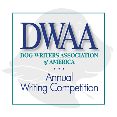 Dog Writers Association of America announces the opening of the annual writing contest.