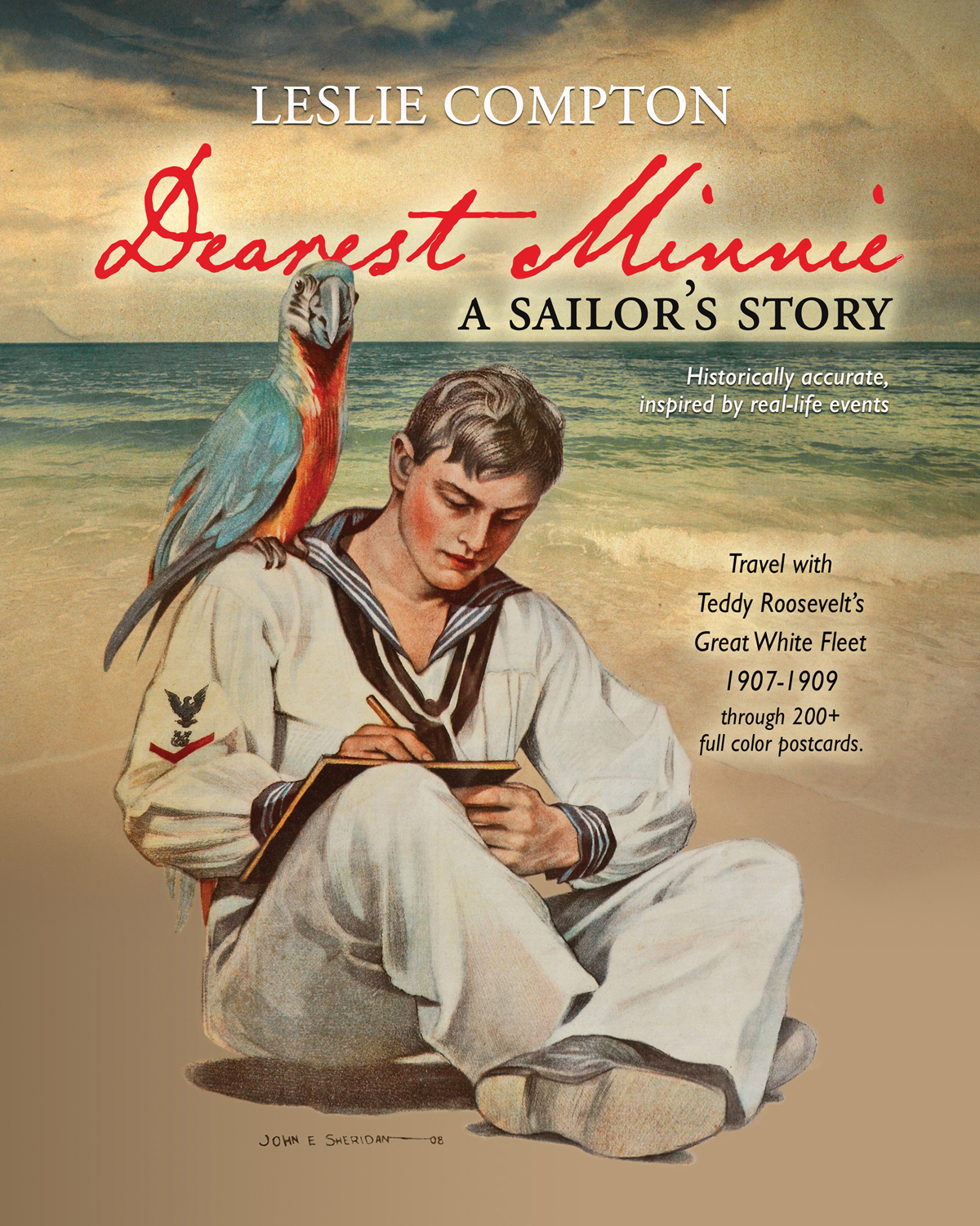 "Dearest Minnie, a Sailor's Story" by Leslie Compton