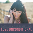 Natalise + the Sunset Run "Love Unconditional"