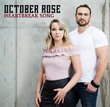 October Rose "Heartbreak Song" Single Cover