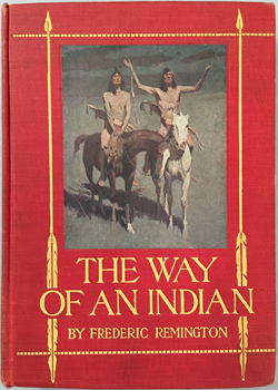 The Way of an Indian, Frederic Remington, 1906, Rick and Murfy Stewart Collection