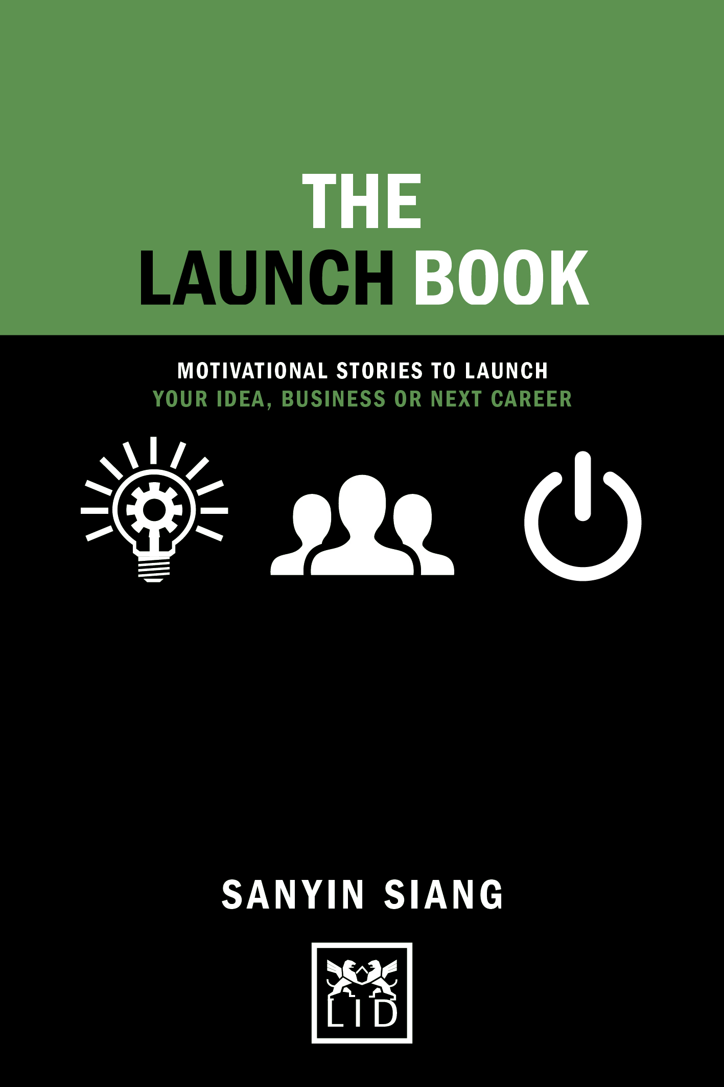 "The Launch Book" by Sanyin Siang