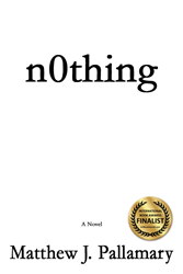 n0thing -- Award Winning Finalist In International Book Awards