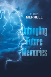 Floyd Merrell Releases 'Untangling Future Memories' Photo