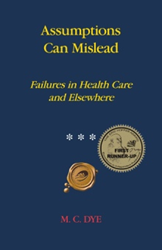 Author M.C. DYE Releases 'Assumptions Can Mislead' Photo