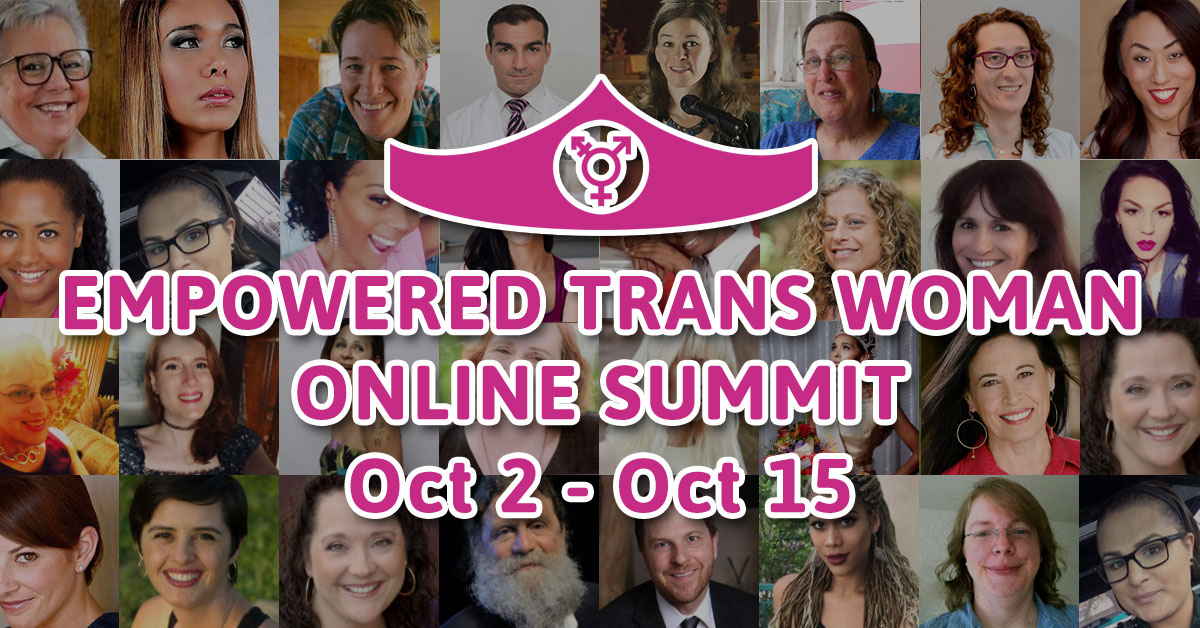 Empowered Trans Woman Summit - Oct 2 to Oct 15