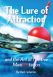 The Lure of Attraction Pocket Fishing Guide