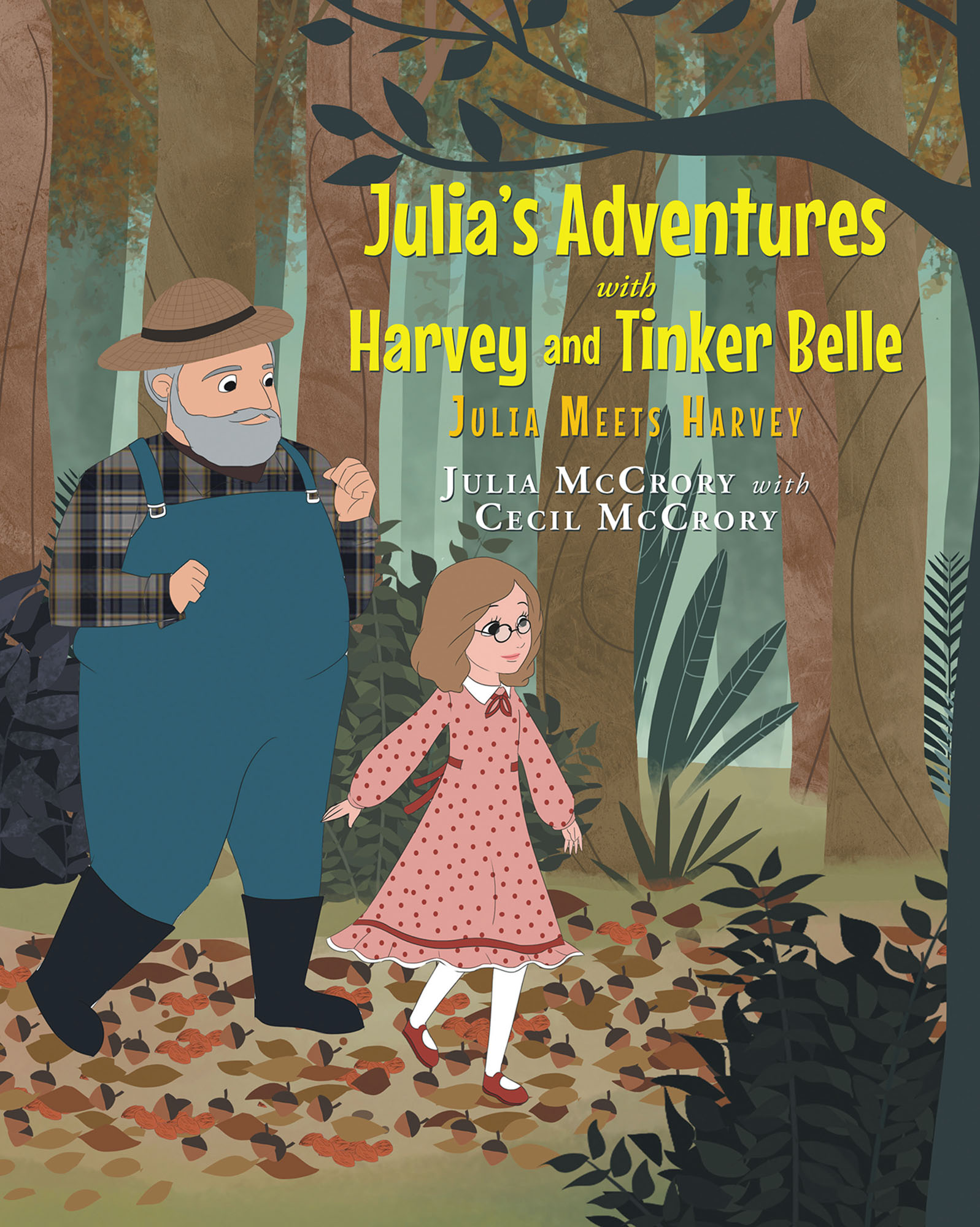 Cecil McCrory’s Newly Released “Julia’s Adventures With Harvey and ...