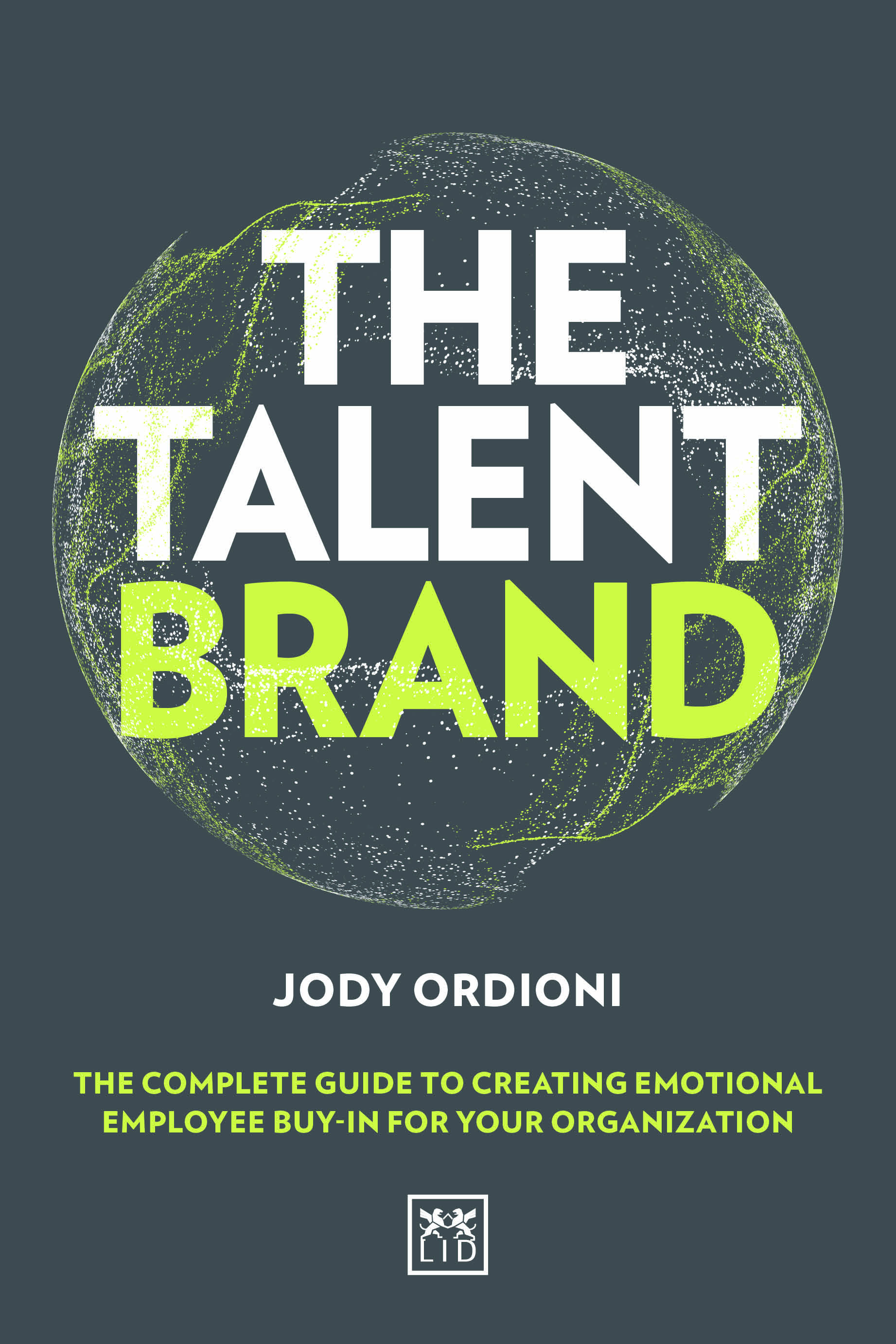 The Talent Brand by Jody Ordioni