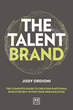 The Talent Brand by Jody Ordioni