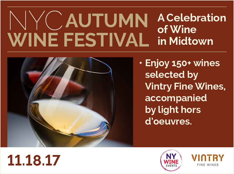 New York Wine Events hosts the 5th Annual NYC Autumn Wine Festival presented by Citi at NYY Steak on Saturday, November 18.