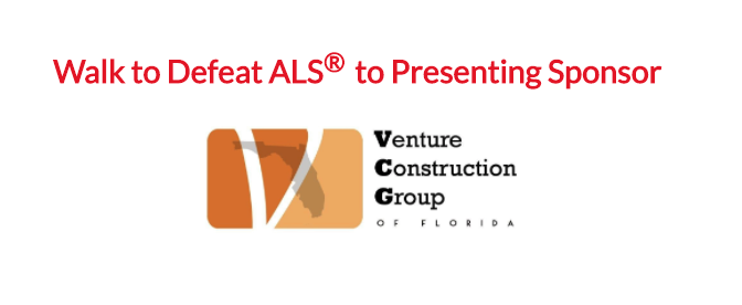 Venture Construction Group of Florida- Presenting Sponsor of Miami-  Dade Walk to Defeat ALS®