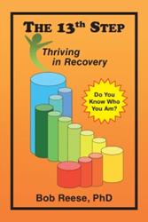 Bob Reese, PhD talks about 'The 13th Step' to Alcoholism Recovery Photo