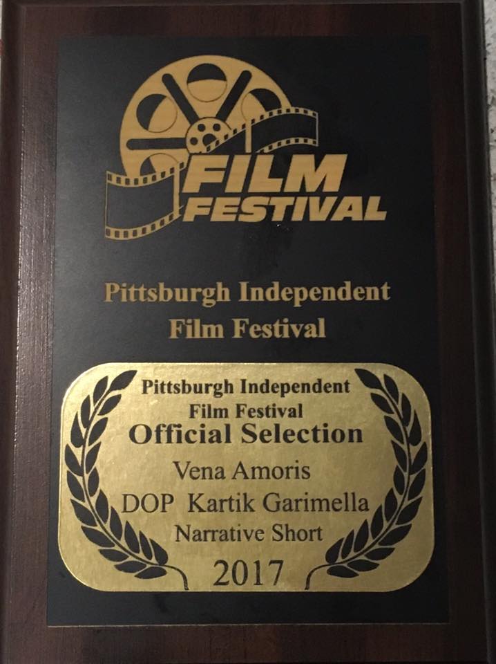 Kartik Garimella wins an award for Director of Photography on the critically-acclaimed short film "Vena Amoris" at the Pittsburgh Independent Film Festival