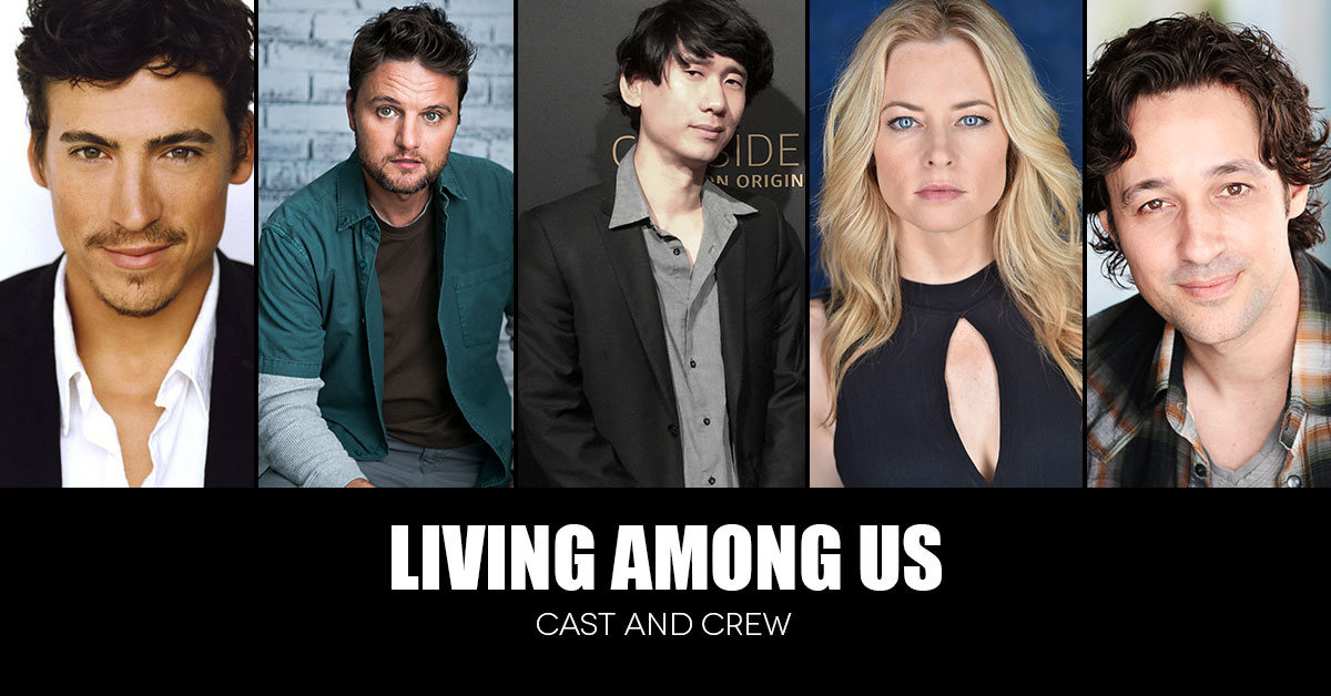 LIVING AMONG US cast and crew premieres at Silver Scream Fest, Feb 16-28.