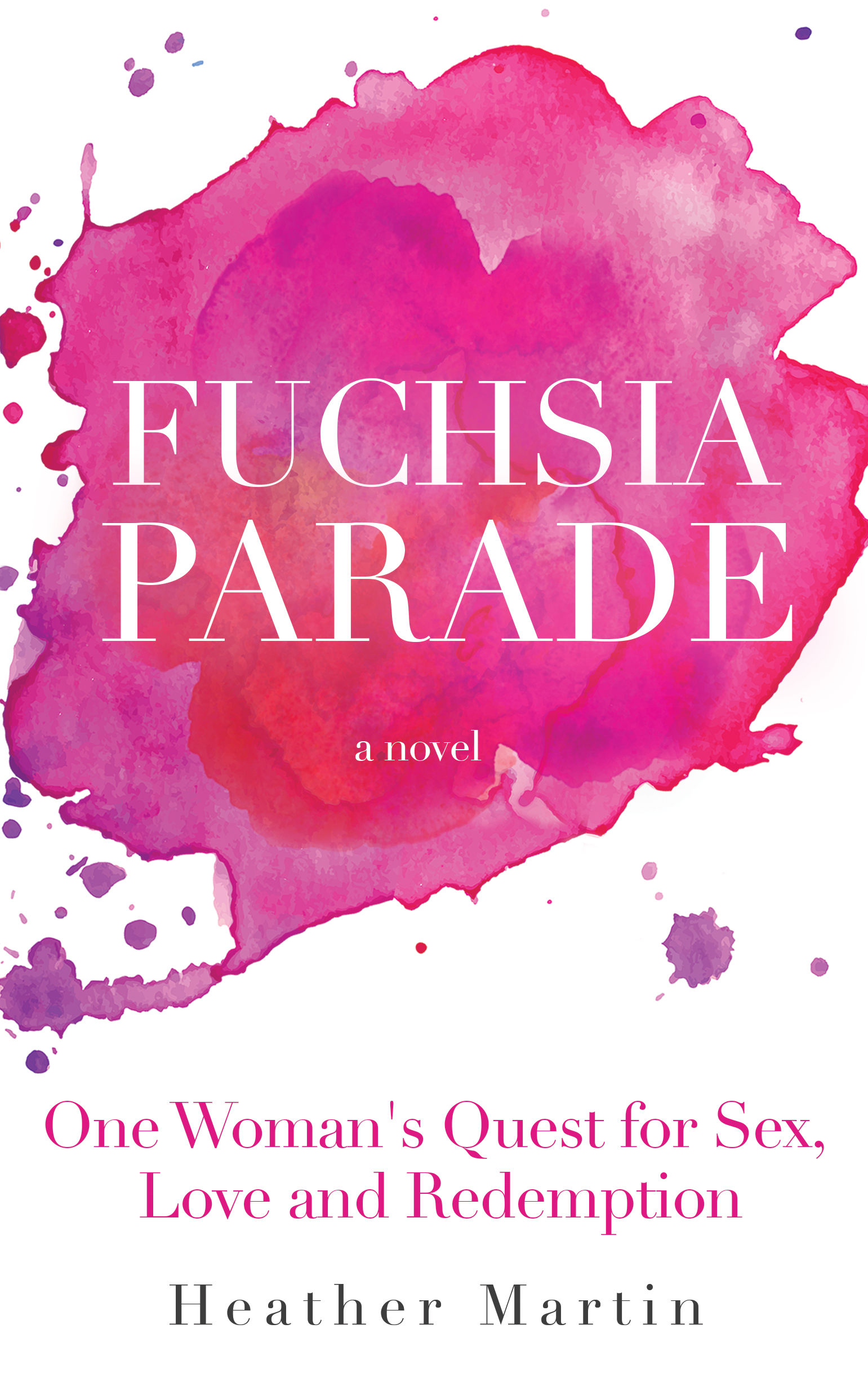 Fuchsia Parade: One Woman’s Quest for Sex, Love and Redemption is a relevant, raw and fascinating story of one woman’s search to reclaim herself after childhood sex abuse.