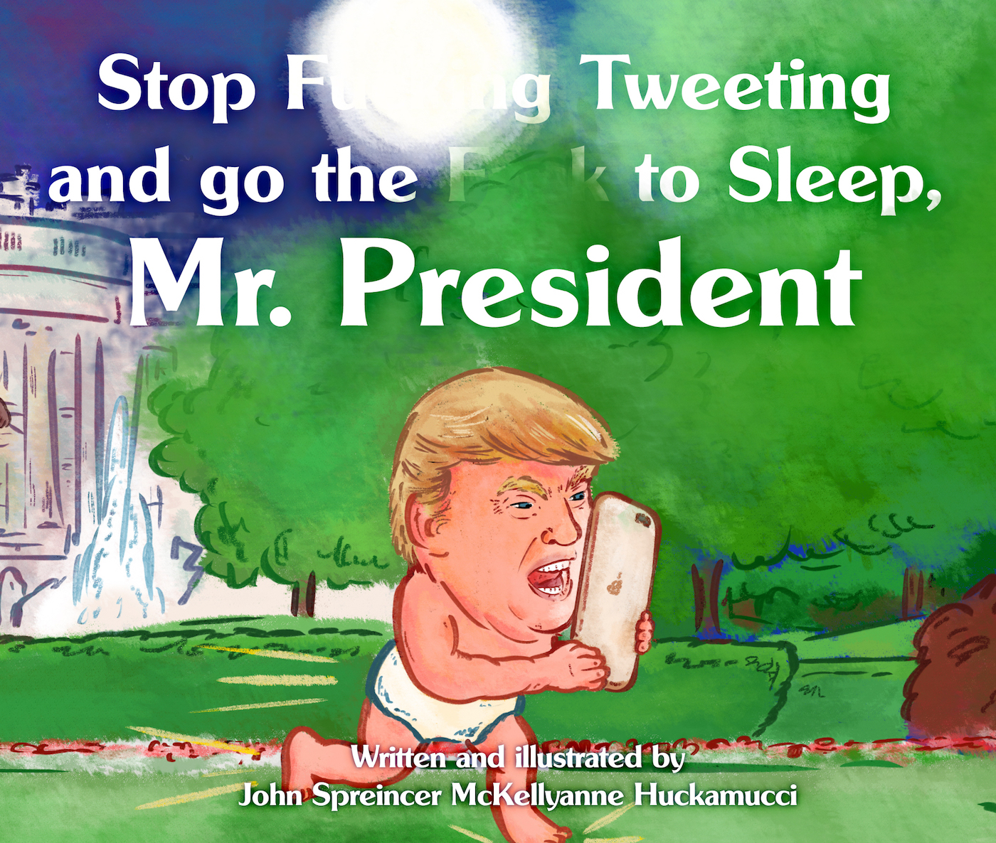 One Long Year Later, New Children's Book Begs President Trump to Stop ...