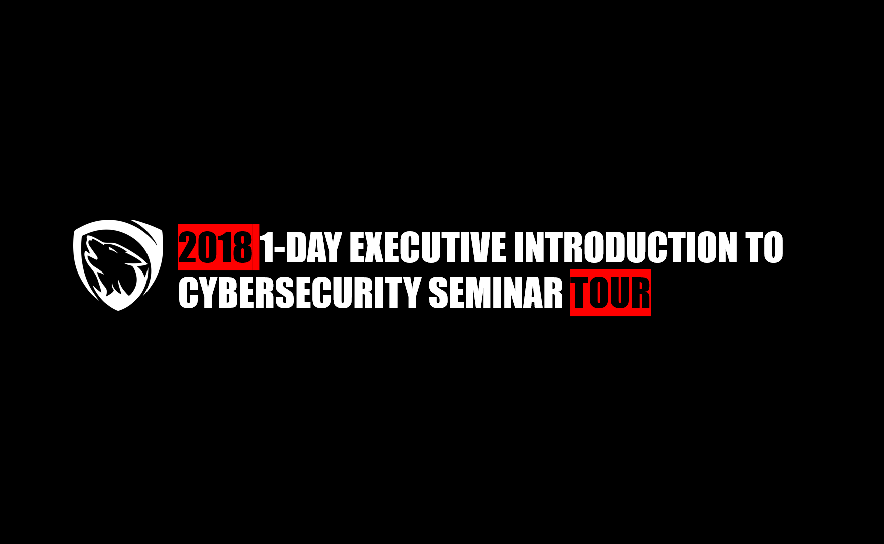 2018 Executive Education Introduction to Cybersecurity Seminar