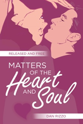Dan Rizzo Tackles 'Matters of the Heart and Soul' in Poetry Book 