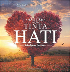 Nurain M. Zulkepli Releases 'Tinta Hati: Inked from the Heart'  Image