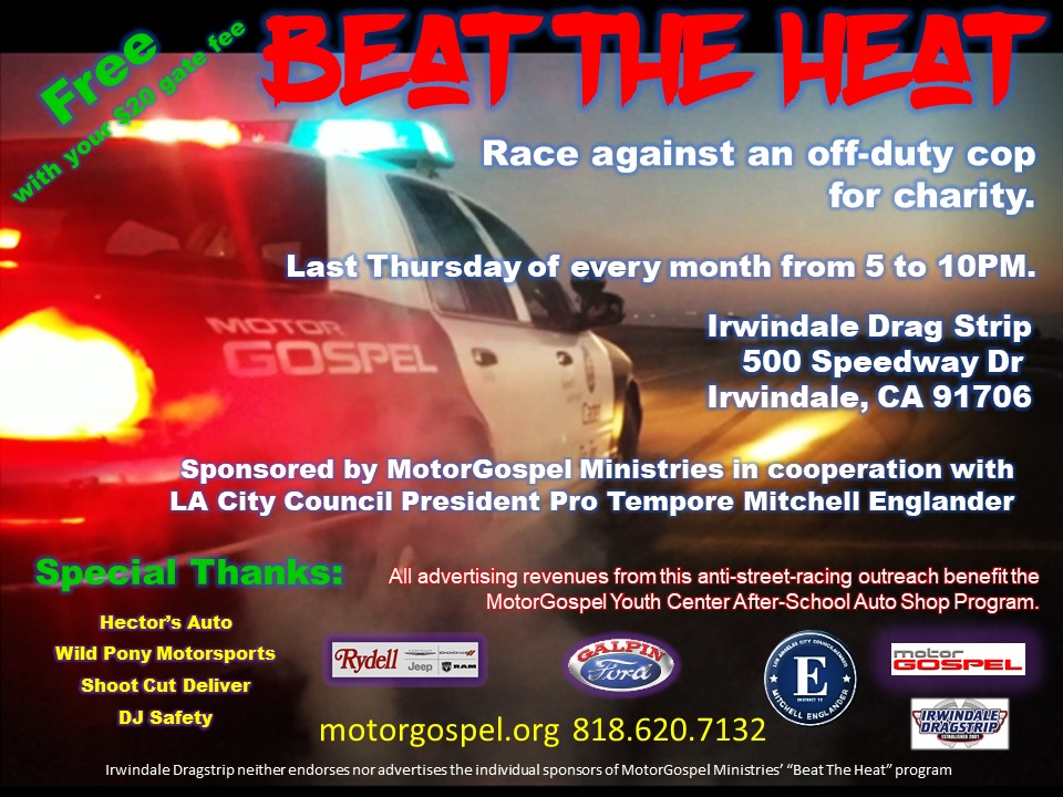 MotorGospel Ministries' Beat The Heat program encourages illegal street racers to come to the track.