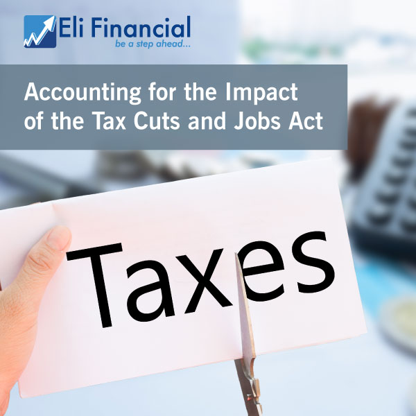 Accounting for the Impact of the Tax Cuts and Jobs Act: Live Webinar by ...