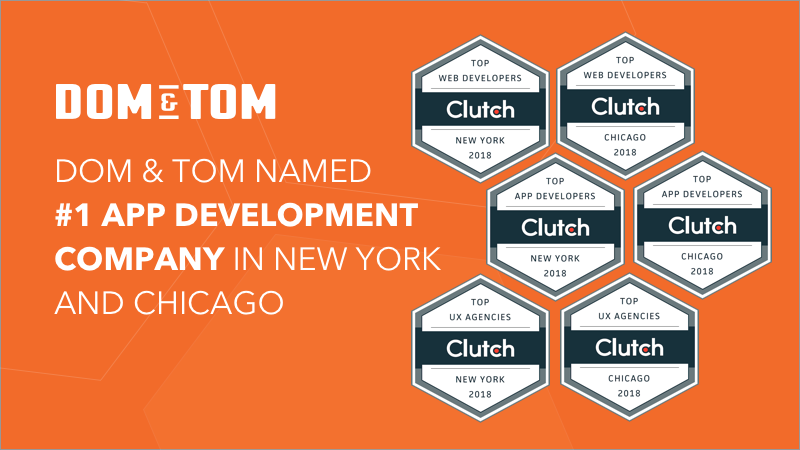 Clutch Names Dom & Tom #1 Developers in NYC and Chicago