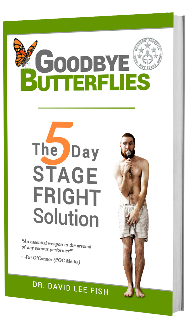 Goodbye Butterflies: The 5-Day STAGE FRIGHT Solution