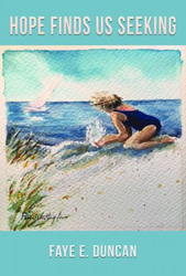 Xulon Press Announces the Release of Hope Finds Us Seeking  Image