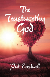 Pat Eastwell Talks About 'The Trustworthy God' Photo