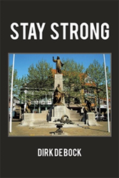 Dirk De Bock Announces Release of 'Stay Strong' 