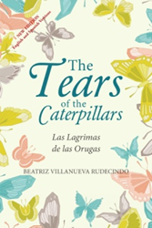 Beatriz Villanueva Rudecindo Releases 'The Tears of the Caterpillars'  Image