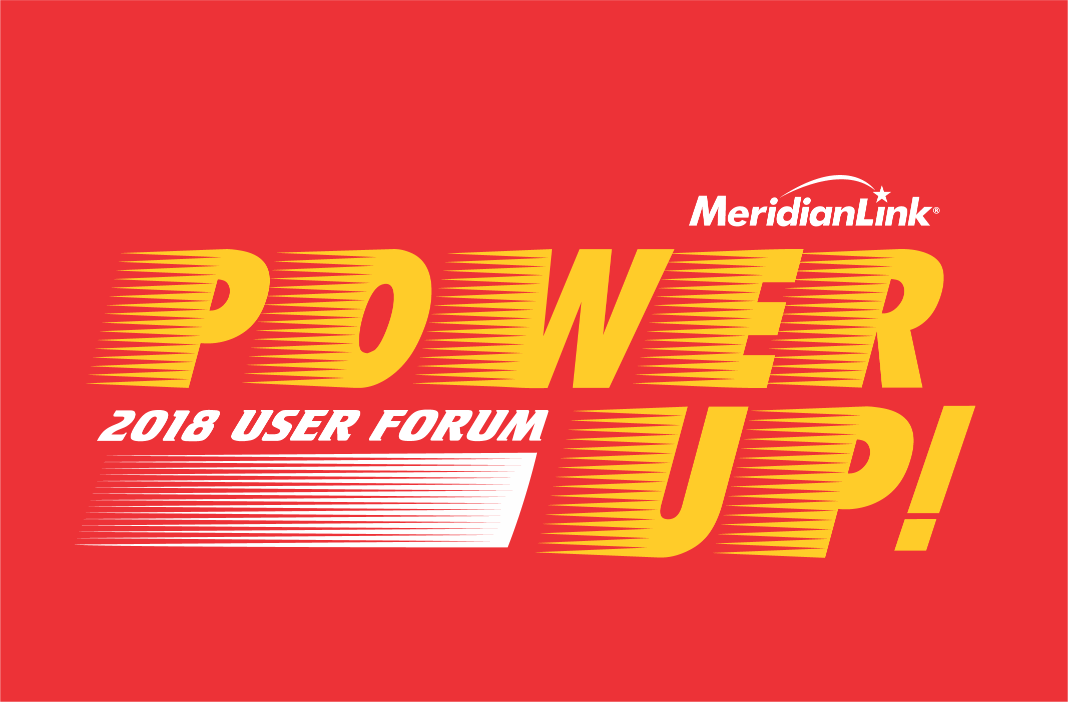A record 440+ attendees will enjoy the MeridianLink 2018 User Forum