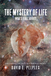 David Peeples releases 'The Mystery of Life What's it all about?' 