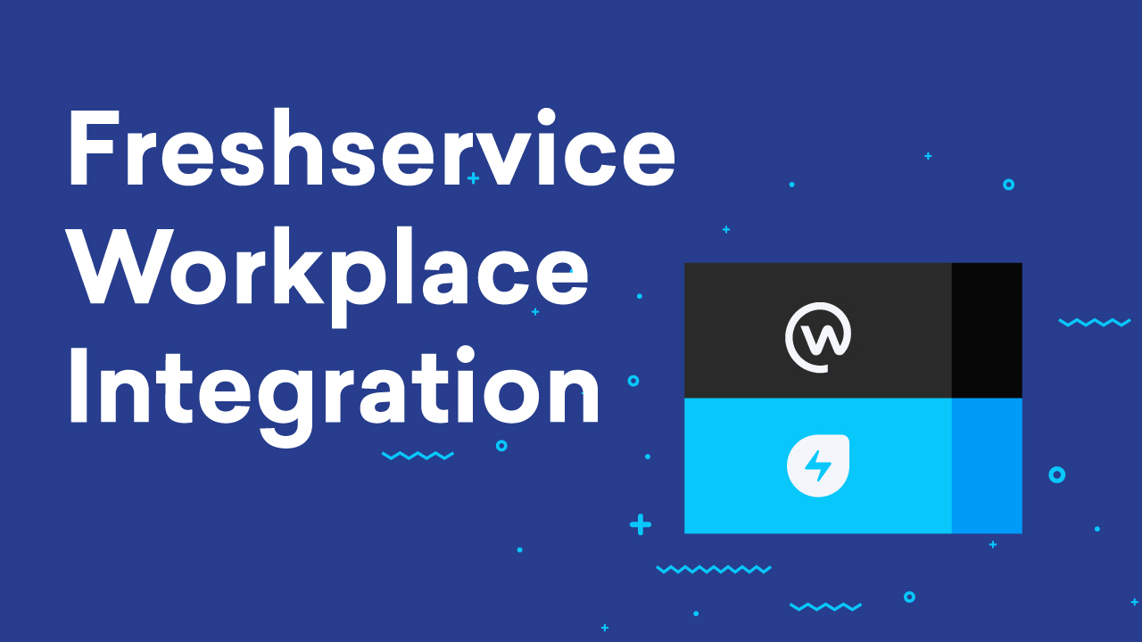 Freshservice_Workplace_Integration 2.jpg