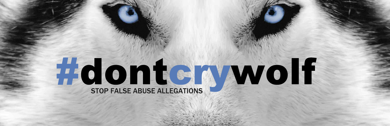 #dontcrywolf - stop false abuse allegations