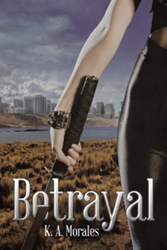 'Betrayal' by K. A. Morales Gets New Marketing Campaign 