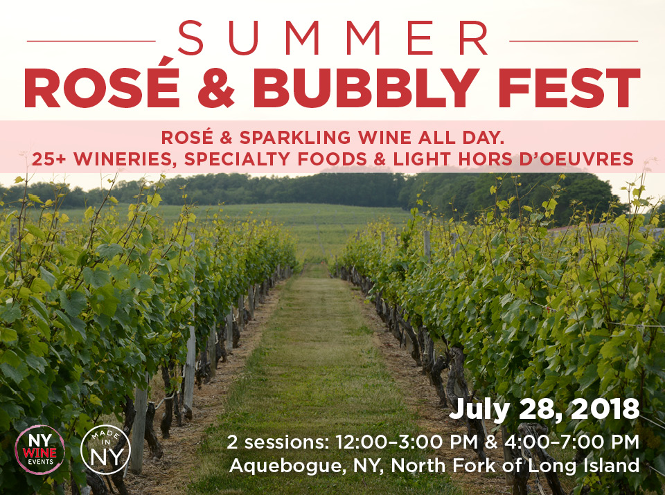 New York Wine Events' Summer Rosé & Bubbly Fest debuts at Palmer Vineyards (Riverhead, NY) on Sat., July 28. Tickets are on sale now at NewYorkWineEvents.com.