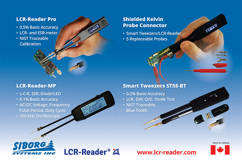 LCR-Reader, LCR-Reader-MP, Smart Tweezers and Kelvin Probe Connector from Siborg Systems Inc.