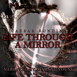 Preview of 'Life Through A Mirror' coming in July 2018 