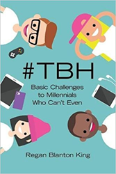Regan Blanton King announces the release of '#TBH' 