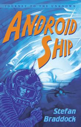 Stefan Braddock Announces Release of 'Android Ship' 