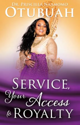 Xulon Press Announces the Release of Service. Your Access to Royalty 